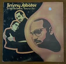 Jimmy Sabater ‎– El Hijo De Teresa/Teresa's Son ‎– Vinyl Record LP