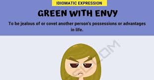 Green With Envy The Definition Of This Idiom With Useful Examples 7 E S L