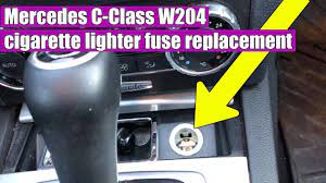 Check spelling or type a new query. Mercedes Benz C Class W204 2008 2014 Cigarette Lighter 12v Front Socket Fuse Replacement Youtube