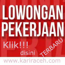 Lowongan kerja terbaru hari ini lhokseumawe januari 2021. Lowongan Kerja Meulaboh Terbaru Agustus 2021 Karir Aceh