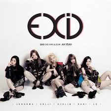 Download Mini Album Exid Ah Yeah 2nd Mini Album Mp3 Itunes Plus Aac M4a Album Covers Exid Kpop Pop Albums