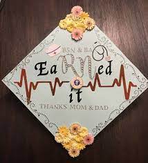 33 Incredibly Perfect Bsn Graduation Cap Decorations Bsn Graduation Cap Nurse Graduation Cap College Graduation Cap Decoration