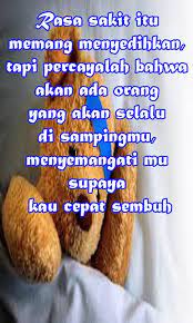 Kita selalu memohon kepada allah agar dia mungkin saat ditinggal temen, kehilangan barang yang dicintai, dan pastinya saat ditinggal do'i siapa tau setelah baca artikel tersebut semangat kalian menjadi naek, dan rasa sedihnya ilang. Doa Kata Kata Semangat Untuk Orang Sakit Cikimm Com