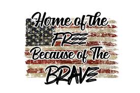 Download Home Of The Free Sublimation Design Graphic By Fauzideastudio Creative Fabrica SVG Cut Files