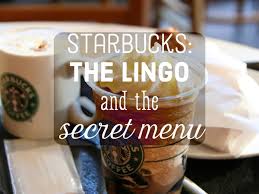 There is still an option that abides by the sugar free 3. A Guide To Starbucks Lingo And The Secret Menu Delishably