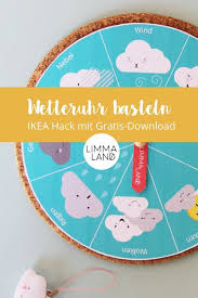Wetteruhr Basteln Ikea Hack Mit Gratis Download Mit Bildern Wetter Uhr Kindergarten Basteln Basteln