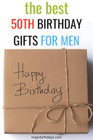 From gorgeous bouquets to sentimental jewelry, sweet heartfelt keepsakes to. The Best 50th Birthday Gifts For Men Major Birthdays