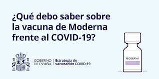 The vaccine is approved for people who are 18 years of age and older. Que Debo Saber Sobre La Vacuna De Moderna Frente Al Covid 19 Spikevax Vacunacion Covid 19 Gobierno De Espana