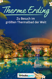Therme Erding Tickets Preise Offnungszeiten Urlaubsguru Therme Erding Kurzurlaub Deutschland Urlaub Angebote