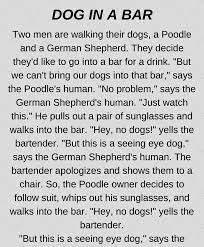 Clean jokes and humor are exactly what you'll find on this site. Dog At The Bar Funny Story Short Funny Stories Funny Stories Long Funny Stories