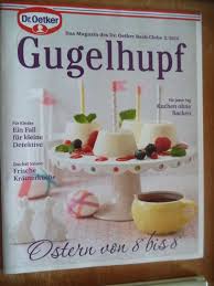 Hier kannst du dir lustige einladungskarten und geschenkanhänger für. Gugelhupf Ostern Von 8 Bis 8 Fur Kinder Ein Fall Dr Oetker Buch Gebraucht Kaufen A02kmzrv01zz4