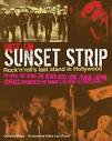 Riot on Sunset Strip: Rock'n'roll's Last Stand in Hollywood by ...