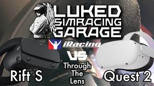 Oculus Rift S Vs Quest 2 Out Of The Box In Iracing Through The Lens Youtube