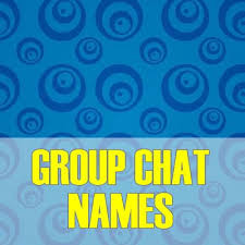 Vulgar Group Chat Names 2019 Best Cool Funny Group Chat Names Funny Group Chat Names Funny Team Names