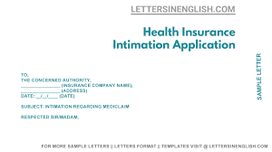 In the same way that you might reference resume samples, the following medical cover letter example will help you to write a cover letter that i'm capable of handling patient medical records, filing insurance claims. Health Insurance Intimation Application Insurance Intimation Letter Sample Format Letters In English