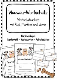 Wauwau Wortschatz Wortschatzarbeit Mit Rudi Manfred Und Winnie Unterrichtsmaterial In Den Fachern Deutsch Wortschatz Kunstunterricht Grundschule Und Tiergestutzte Padagogik