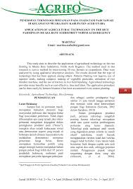 Padi sawah yakni padi yang tumbuh dan ditanam di tempat cukup air seperti sawah. Pdf Penerapan Teknologi Pertanian Pada Usahatani Padi Sawah Di Kecamatan Muara Batu Kabupaten Aceh Utara