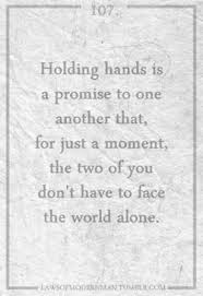 List of top 18 famous quotes and sayings about holding hand together to read and share with friends on your facebook, twitter, blogs. Quotes About Holding Hands 95 Quotes
