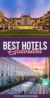 11 Best Hotels In Galveston Texas Galveston Hotels Texas Resorts Galveston Texas