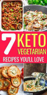 Keto Vegetarian Recipes Packed With Healthy Veggies Veggie Keto Ketogenic Diet Meal Plan Vegan Keto Recipes