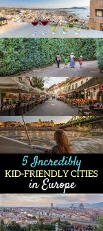Europe For Kids The 10 Best Family Holiday Destinations In Europe Best Family Holiday Destinations Family Travel Europe Travel
