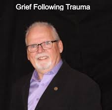 Grief Following Trauma