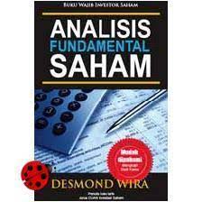 Ada banyak buku, forum diskusi dan bahan. Analisis Fundamental Saham By Desmond Wira