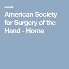 American Society For Surgery Of The Hand Home Being Used Quotes Surgery More Words