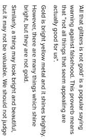 Gold in its raw form appears dull and lusterless. All That Glitters Is Not Gold Paragraph Writing Brainly In