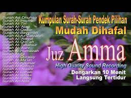 Kumpulan Surah Pendek Pilihan Pengantar Tidur Zikir Pengantar Tidur Juz Amma Youtube Lagu Tidur Hafalan