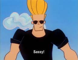 So Sosassy Johnny Bravo Cartoon Network Shows Sassy