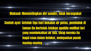 Muafakat dalam suatu perbincangan, iaitu tidak menghiraukan orang lain. Eksplorasi Serambi Keindahan Bahasa Youtube