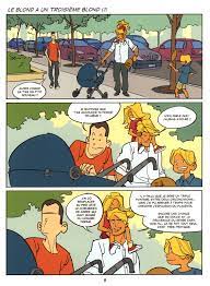 Selon le magazine, le célèbre sketch du blond appartiendrait en réalité à kamel bennafla, un humoriste il aurait alors présenté une cassette de son sketch phare ma femme au ski où les protagonistes rencontre un gad elmaleh aurait alors demandé une copie de l'enregistrement, pour. Le Blond Bd Informations Cotes