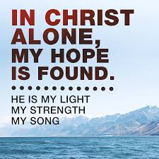 Image result for in christ alone