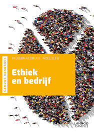 Ethiek En Bedrijf Glorieux Frederik Plaats 366 9 Management En Ethiek Bedrijfsmanagement Bedrijf Organisatiestructuur