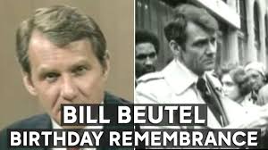 Birthday tribute to Bill Beutel