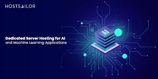 Dedicated Server Hosting for AI and Machine Learning Applications