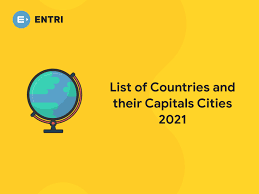 Chief minister and his cabinet. List Of Countries And Their Capital Cities 2021 Entri Blog