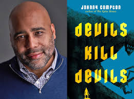 Q&A: Johnny Compton, Author of 'Devils Kills Devils'