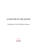 4.2 out of 5 stars 3 ratings. A Doctor In The House The Memoirs Of Tun Dr Mahathir Mohamad Mahathir Bin Mohamad Google Books
