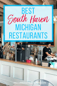 South Haven Michigan Restaurants Families Will Love South Haven Michigan South Haven Lake Michigan Vacation