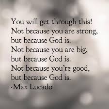 You Will Get Through This Christian Quotes Inspirational Pretty Words Encouragement Quotes
