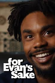 Watch For Evan's Sake (2018) TV Series Free Online