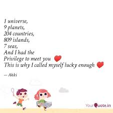 (well, only in my dreams but you never know ). 1 Universe 9 Planets 20 Quotes Writings By Akshay Koshti Yourquote