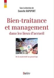 Bien-traitance et management dans les lieux... de Danielle Rapoport