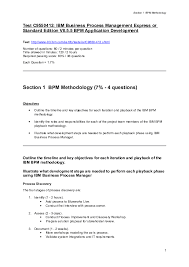 A process improvement plan is a great way of implementing change in business processes, deliver quality work, improve communication, and much more. Doc Test C9550 412 Ibm Business Process Management Express Or Standard Edition V8 5 5 Bpm Application Development Section 1 Bpm Methodology 7 4 Questions Peter Warde Academia Edu