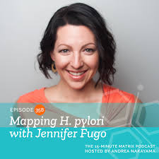 Mapping H.pylori with Jennifer Fugo #358
