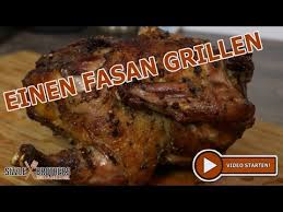 Einen Fasan Grillen Wie Grille Ich Einen Fasan Sizzlebrothers Youtube