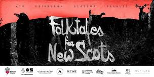 Folktales for New Scots – Free Storytelling & Art Workshops