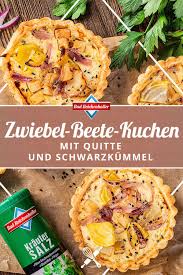 Zwiebel Beete Kuchen Mit Quitte Und Schwarzkummel Rezepte Tajine Rezepte Essen